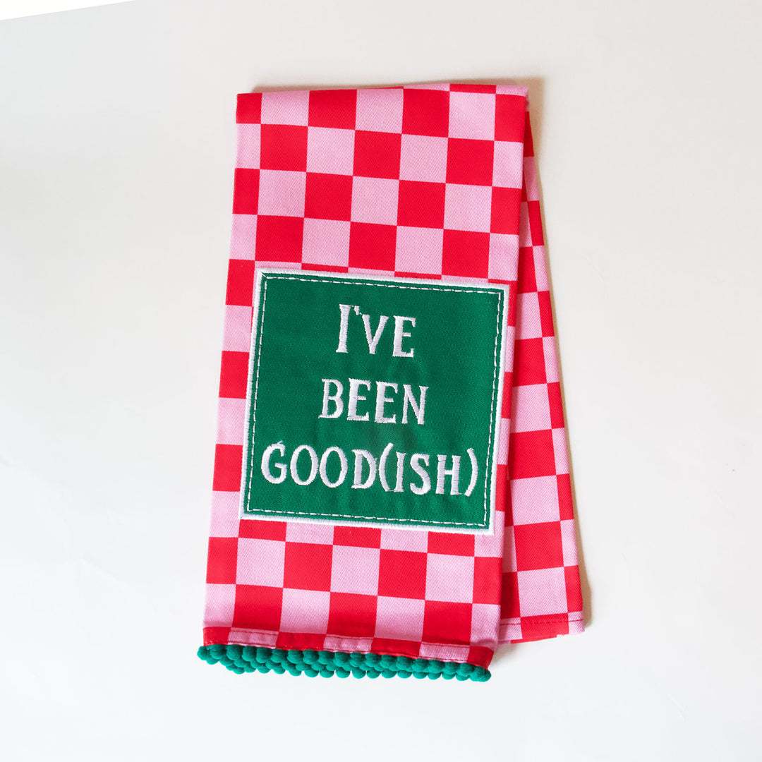 I've Been Good(ish) Kitchen Towel